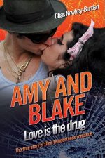 Amy and Blake - Love is the Drug