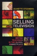 Selling Television: British Television in the Global Marketplace