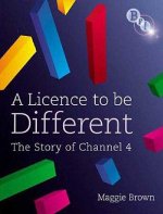 Licence to be Different: The Story of Channel 4