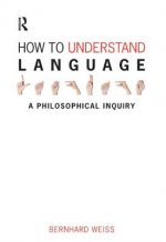 How to Understand Language