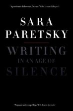 Writing in an Age of Silence