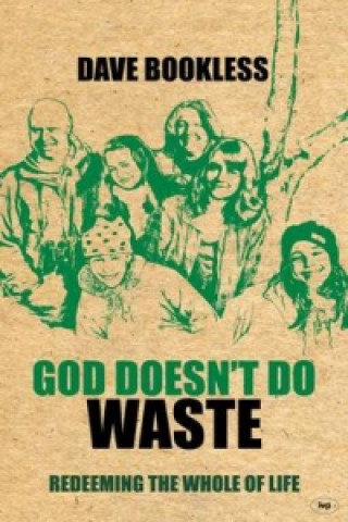 God Doesn't Do Waste