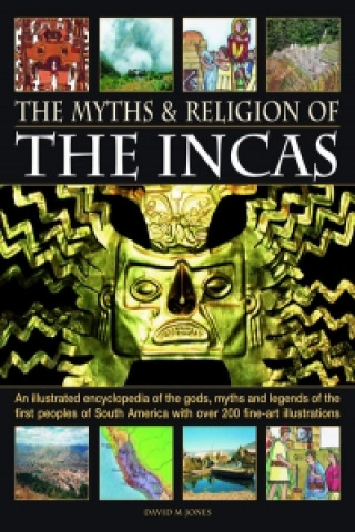 Myths and Religions of the Incas