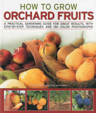 How to Grow Orchard Fruit