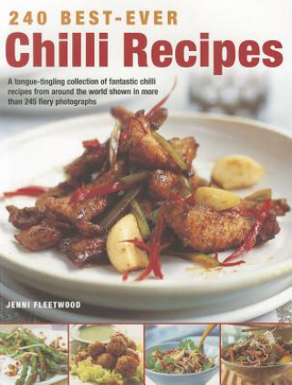 240 Best-ever Chilli Recipes