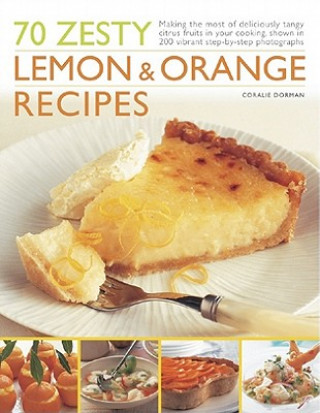 70 Zesty Lemon and Orange Recipes