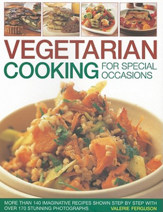 Vegetarian Cooking for Special Occasions