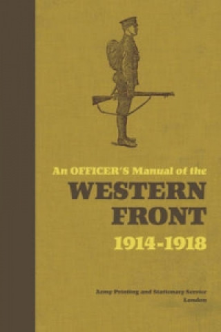 OFFICERS MANUAL WESTERN FRONT