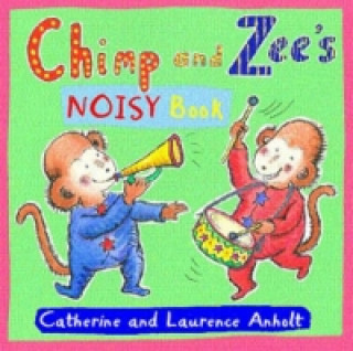 Chimp and Zee's Noisy Book