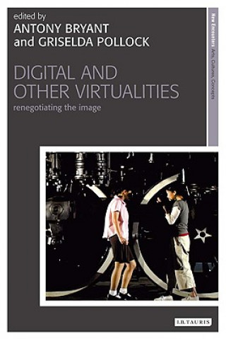 Digital and Other Virtualities