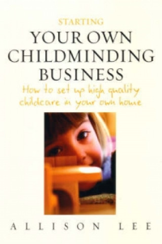 Starting Your Own Childminding Business