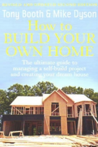 How To Build Your Own Home 2nd Edition