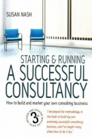 Starting and Running a Successful Consultancy 3rd Edition