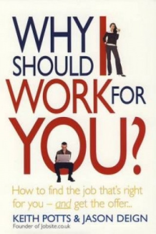 Why Should I Work For You?