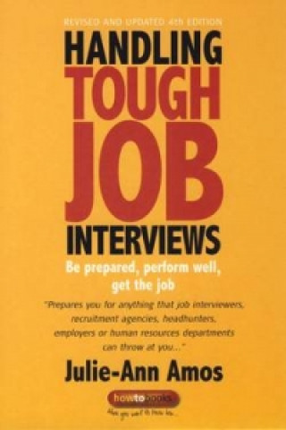 Handling Tough Job Interviews 4th Edition