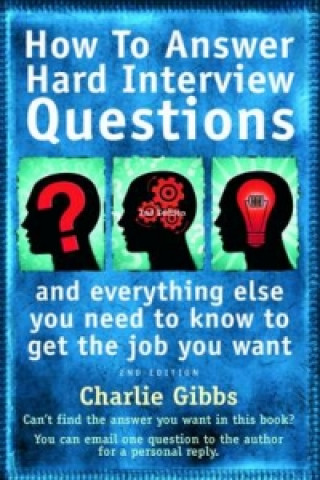 How to Answer Hard Interview Question 2nd Edition