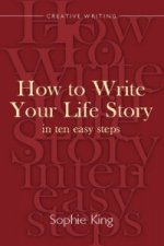 Write Your Life Story In Ten Easy Steps