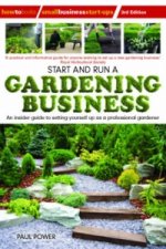 Start and Run a Gardening Business, 3rd Edition