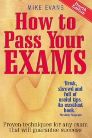 How To Pass Your Exams 4th Edition