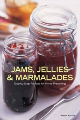 Jams, Jellies and Marmalades