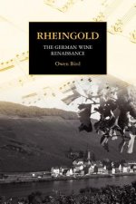 Rheingold - The German Wine Renaissance