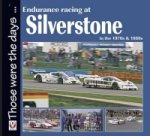 Endurance Racing at Silverstone in the 1970s and 1980s