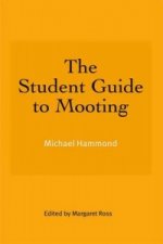 Student Guide to Mooting