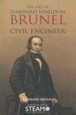 Life of Isambard Kingdom Brunel, Civil Engineer