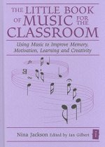 Little Book of Music for the Classroom
