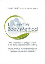 Fertile Body Method: A Practitioner's Manual
