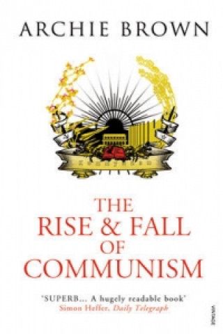 Rise and Fall of Communism