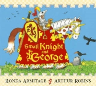 Small Knight and George: Small Knight and George