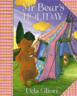 Mr Bear: Mr Bear's Holiday