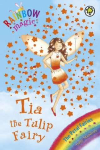 Rainbow Magic: Tia The Tulip Fairy