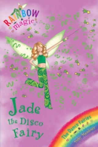Rainbow Magic: Jade The Disco Fairy