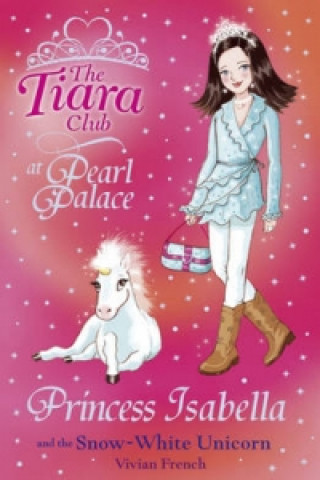 Princess Isabella and the Snow-white Unicorn