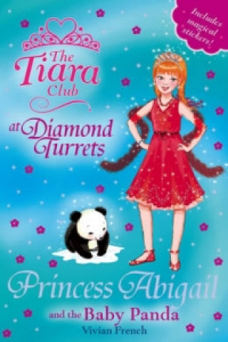 Tiara Club: Princess Abigail and the Baby Panda