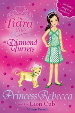Tiara Club: Princess Rebecca and the Lion Cub