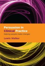 Persuasion in Clinical Practice