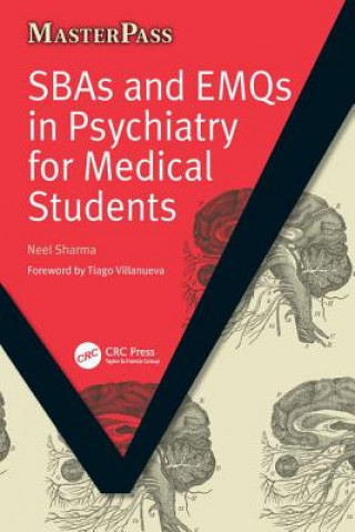 SBAs and EMQs in Psychiatry for Medical Students
