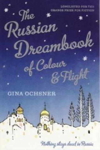 Russian Dreambook of Colour and Flight