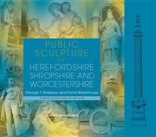 Public Sculpture of Herefordshire, Shropshire and Worcestershire