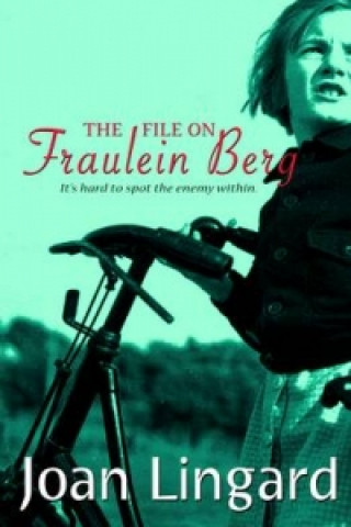 File on Fraulein Berg