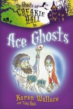 Ghosts of Creakie Hall, Ace Ghosts