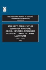Documents from F. Taylor Ostrander at Oxford, John R. Commons' Reasonable Value and Clarence E. Ayres' Last Course