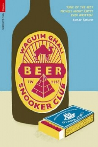 Beer in the Snooker Club (Waguih Ghali)(Brožovaná)