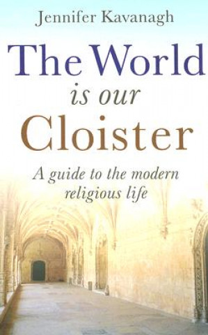 World is Our Cloister