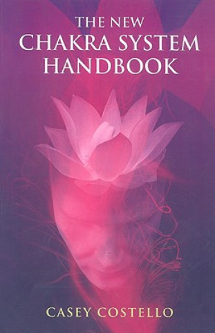 New Chakra System Handbook