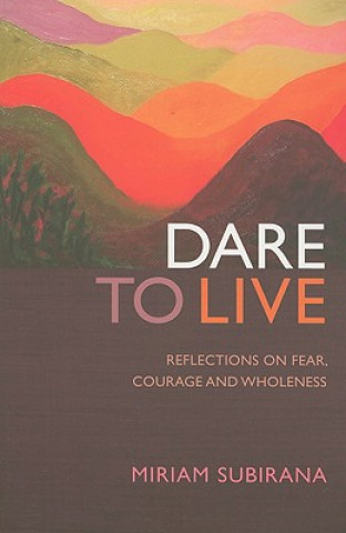 Dare to Live