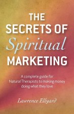 Secrets of Spiritual Marketing